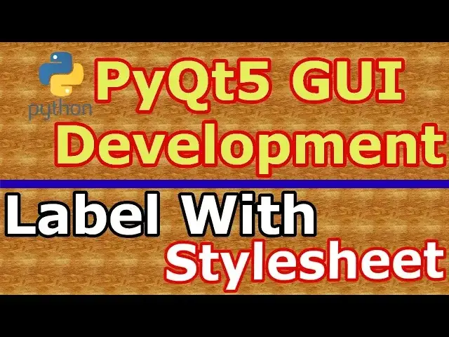 'Video thumbnail for PyQt5 Create Label & Stylesheets With QLabel (Python GUI Development)  #7'