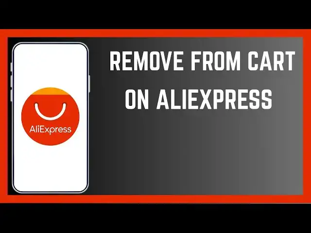 'Video thumbnail for How To Remove Products From Cart On Aliexpress'