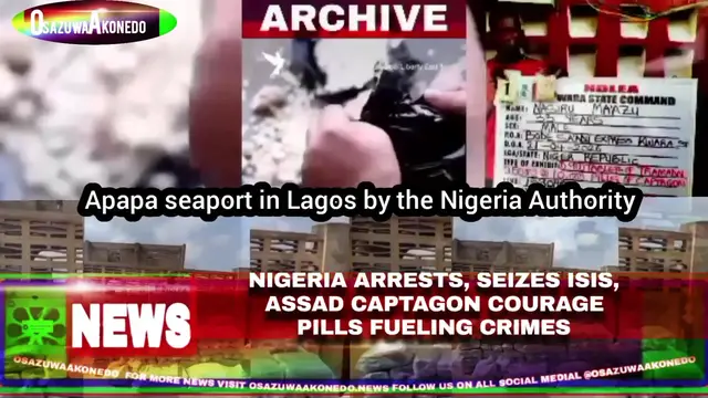 Video thumbnail for Nigeria Arrests, Seizes ISIS, Assad Captagon Courage Pills Fueling Crimes Part 6