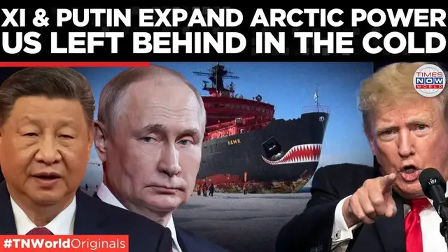 'Video thumbnail for XI & PUTIN Lead Arctic Drive, US Left Racing To Catch Up | Times Now World'