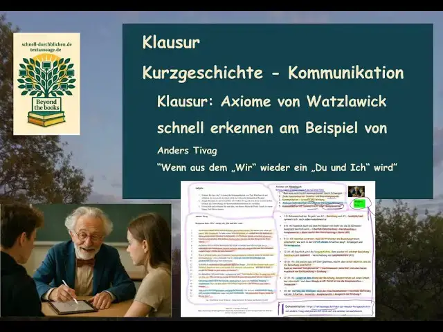Video thumbnail for Klausur-Kommunikation-Watzlawick - einfach schauen, wie wir das bei einer Kurzgeschichte untersuchen