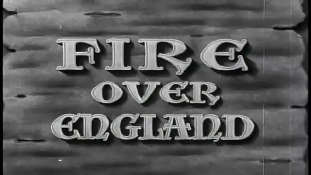 Video thumbnail for Fire Over England (1937)
