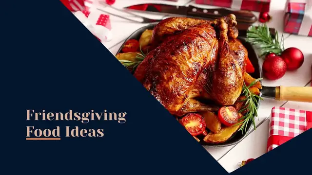 Video thumbnail for Friendsgiving food ideas
