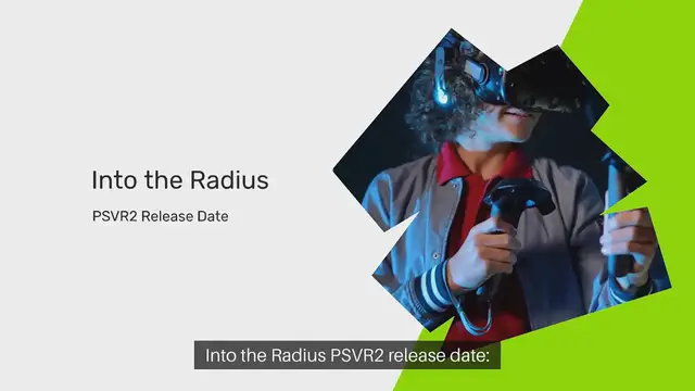 Video thumbnail for Into the Radius PSVR2 release date