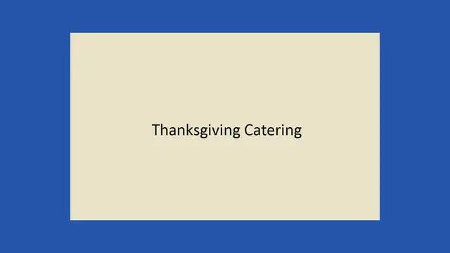 'Video thumbnail for Thanksgiving Catering'