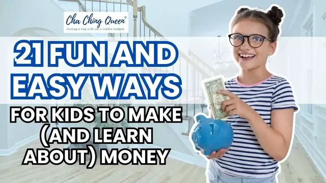 Video thumbnail for 21 Fun And Easy Ways for Kids to Make (And Learn About) Money