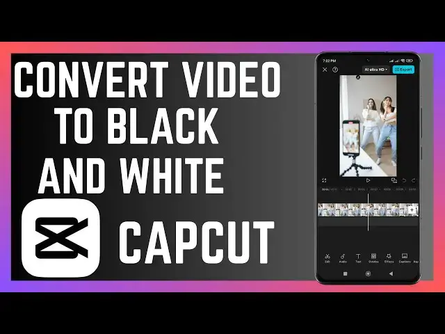'Video thumbnail for How To Convert Videos To Blacks And White In CapCut | Step By Step'