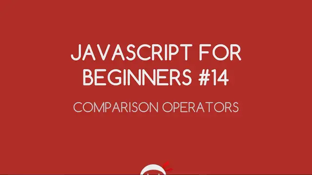 Video thumbnail for JavaScript Tutorial For Beginners #14 - Comparison Operators