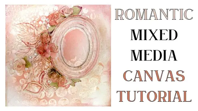 Video thumbnail for How to Make a Romantic Mixed Media Canvas for a Loved Photo