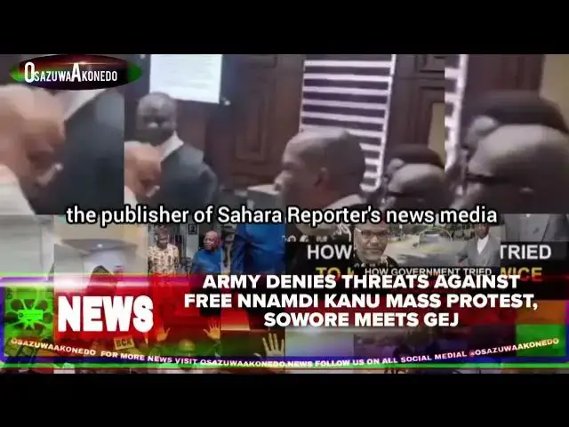 Video thumbnail for Army Denies Threats Against Free Nnamdi Kanu Mass Protest, Sowore Meets GEJ