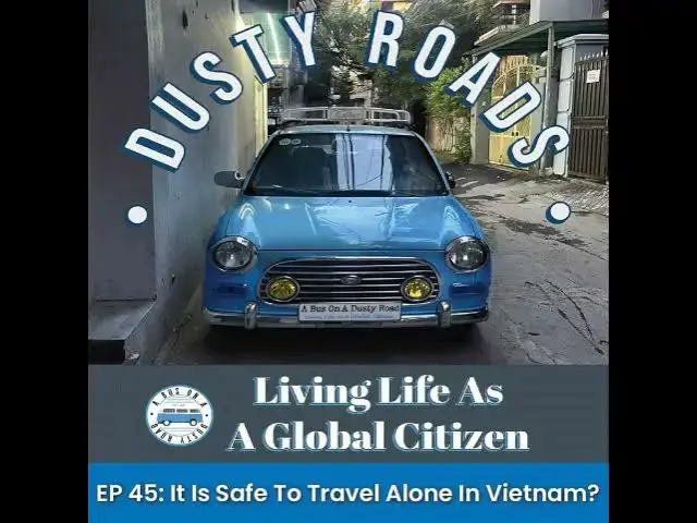 Video thumbnail for It Is Safe To Travel Alone In Vietnam?