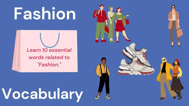 Video thumbnail for 10 Everyday Words Related to FASHION|| Vocabulary || ESL Advice