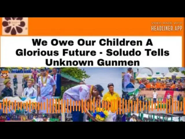 Video thumbnail for We Owe Our Children A Glorious Future - Soludo Tells Unknown Gunmen ~ OsazuwaAkonedo