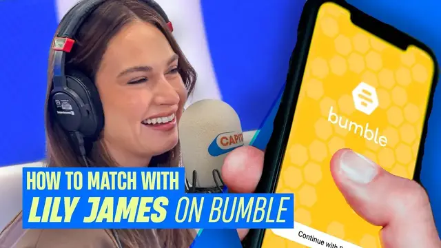 'Video thumbnail for Lily James reveals the green flags she looks out for in a dating profile! | Capital'
