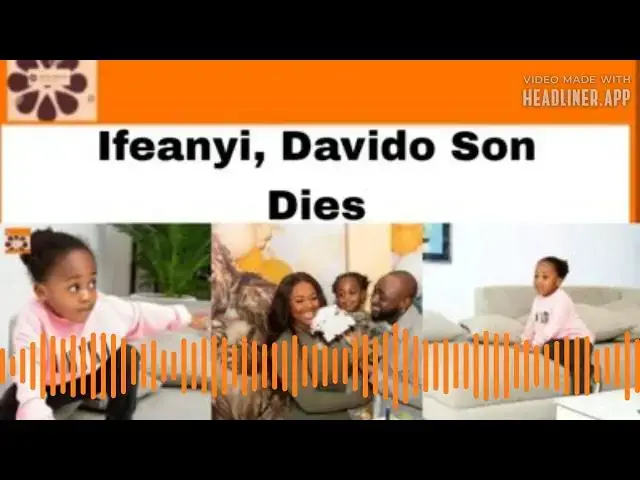 Video thumbnail for Ifeanyi, Davido Son Dies ~ OsazuwaAkonedo