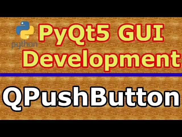 'Video thumbnail for Python GUI Development With PyQt5 Creating PushButton (QPushButton)  #2'