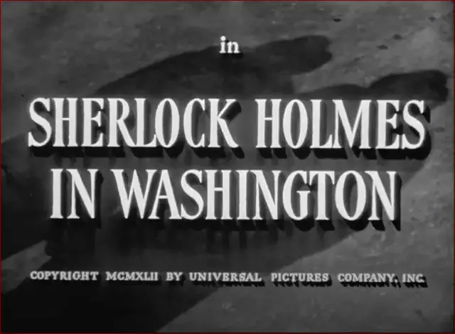 Video thumbnail for Sherlock Holmes in Washington (1943)