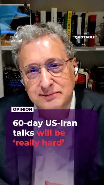 Video thumbnail for 60-day US-Iran talks will be ‘really hard’