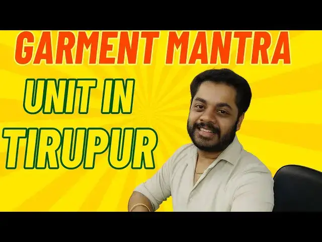 Video thumbnail for Garment Mantra - Tirupur