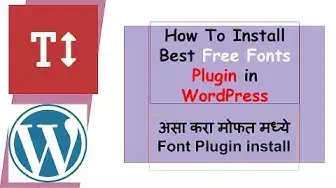 'Video thumbnail for How To Install Best Free Fonts Plugin in WordPress - Wordpress मध्ये असा करा fonts plugin install'