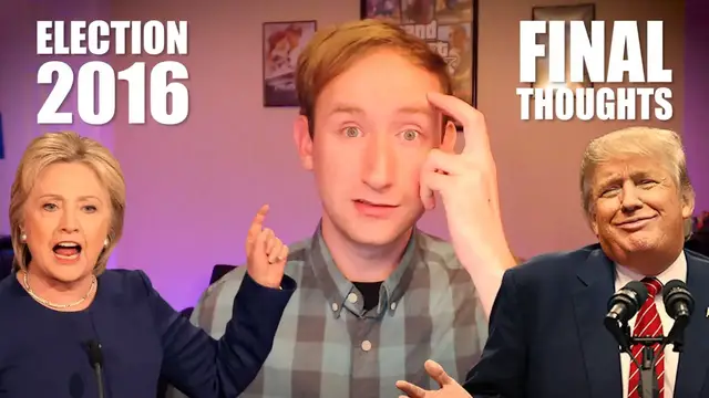 Video thumbnail for ELECTION 2016: Final Thoughts (Rant)