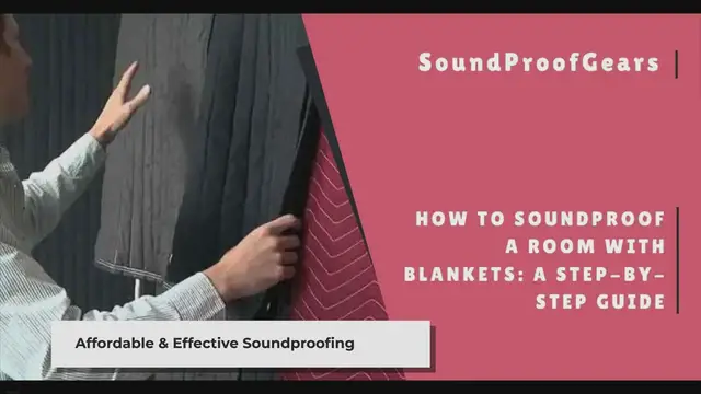 'Video thumbnail for How To Soundproof A Room With Blankets: A Step-by-Step Guide'