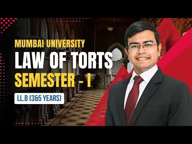 Video thumbnail for Law of Torts, Semester 1: Mumbai University LLB Examination Important Questions #llb #law #torts