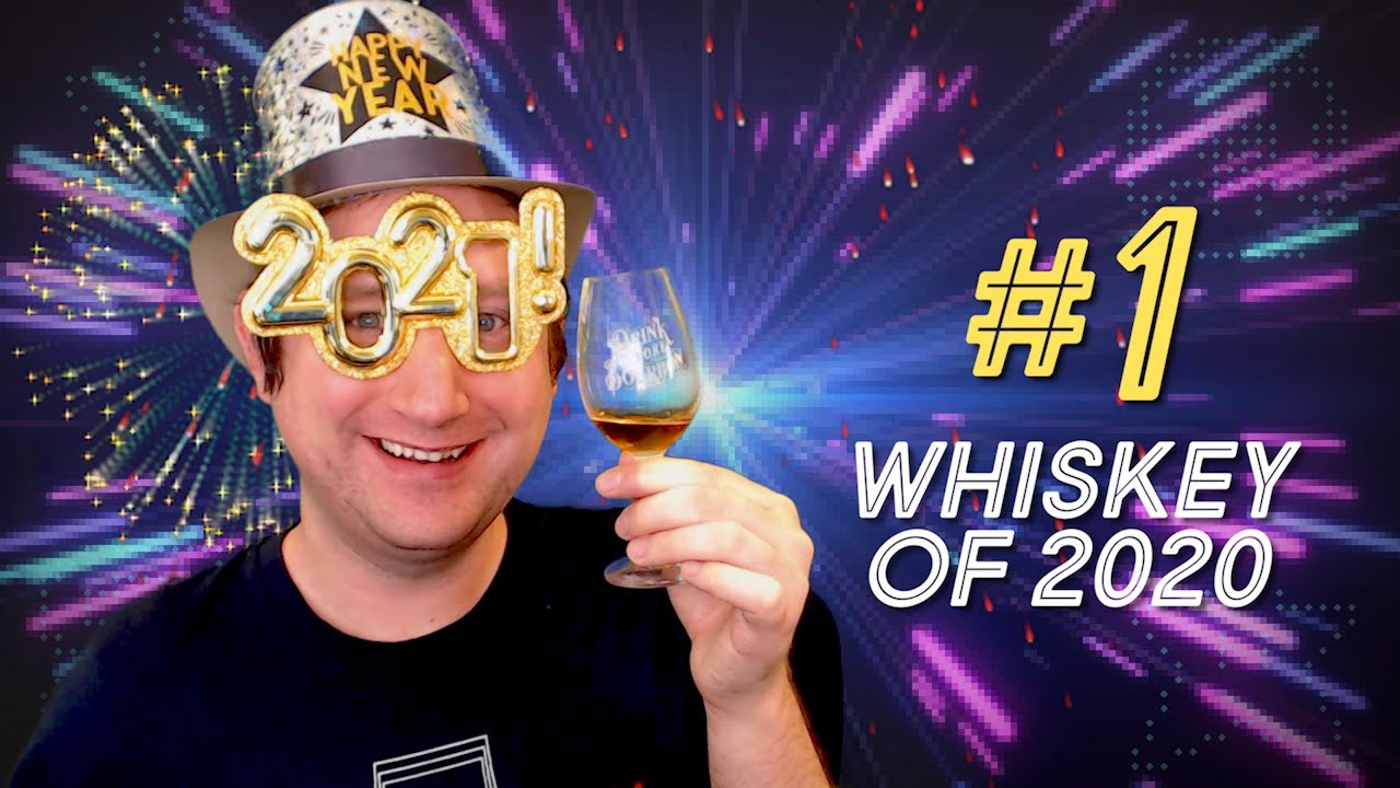 Video thumbnail for My #1 Whiskey of 2020