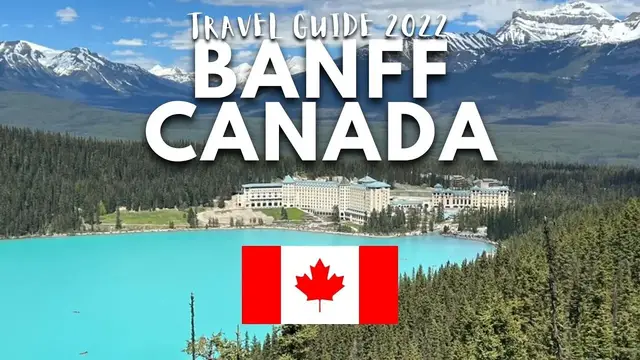 Video thumbnail for Banff Canada Lake Louise Travel Guide: Best Things To Do in Banff
