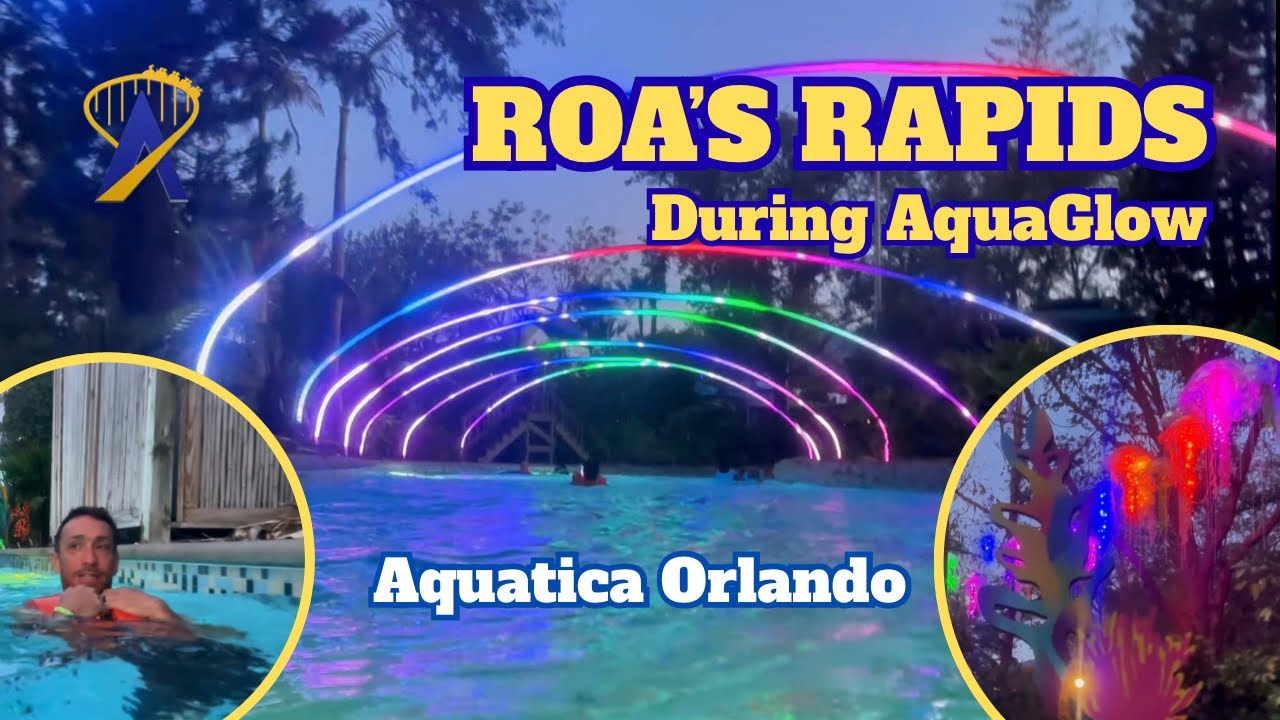 Video thumbnail for Aquatica GLOW After Hours: Roa’s Rapids Like You’ve Never Seen It!