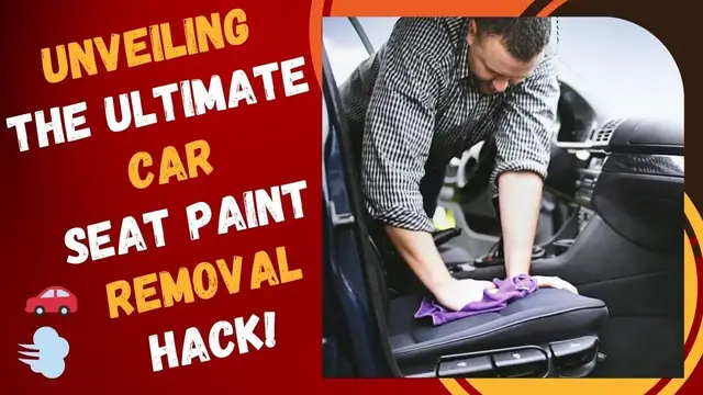 Video thumbnail for Unveiling the Ultimate Car Seat Paint Removal Hack! 🚗💨