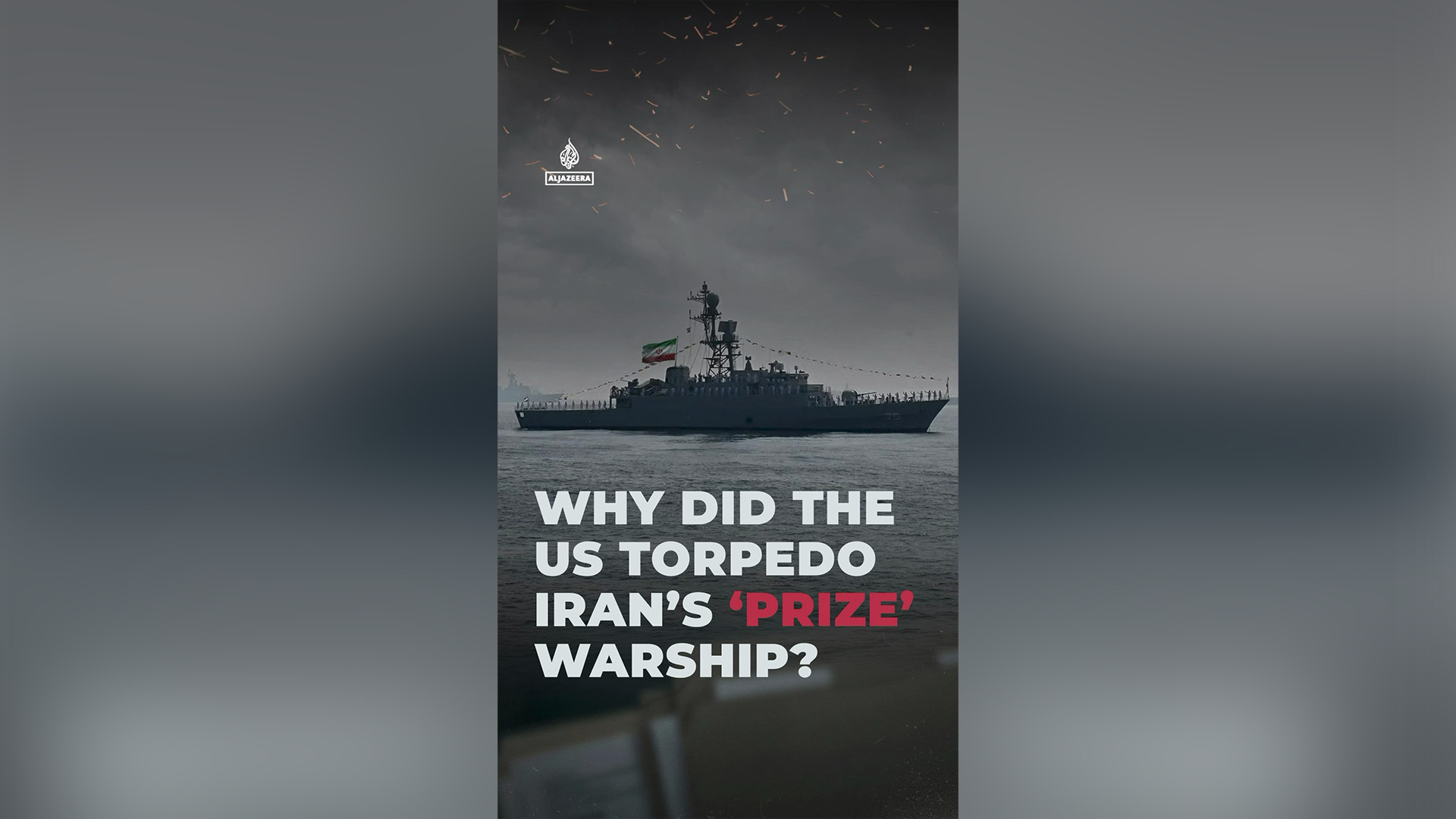 Video thumbnail for Why did the US torpedo Iran’s ‘prize’ warship?