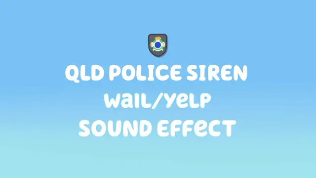 Video thumbnail for QLD Police Siren Wail Yelp Bluey The Sign Sound Effect