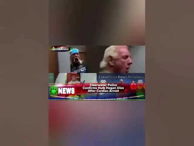 'Video thumbnail for Clearwater Police Confirms Hulk Hogan Dies After Cardiac Arrest'