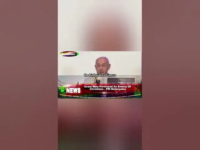 Video thumbnail for Israel Now Portrayed As Enemy Of Christians - PM Netanyahu