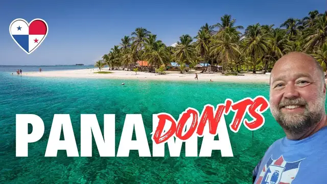 'Video thumbnail for The Don'ts of Visiting Panama'