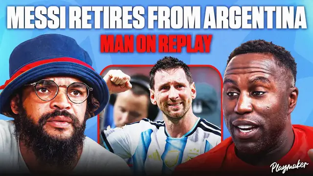 Video thumbnail for Man On Replay | Messi Retires From Argentina after 20 Years!