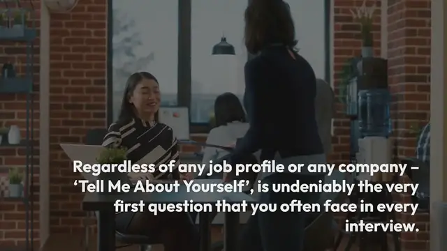 Video thumbnail for How to Answer “Tell Me About Yourself” in an Interview?