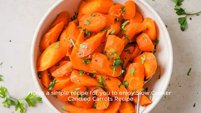 Video thumbnail for Slow Cooker Candied Carrots Recipe