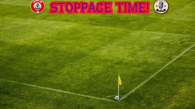 Video thumbnail for Stoppage Time!