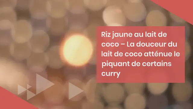 Video thumbnail for RIZ JAUNE AU LAIT DE COCO: