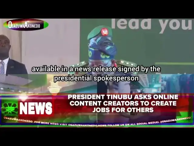'Video thumbnail for President Tinubu Asks Online Content Creators To Create Jobs For Others'