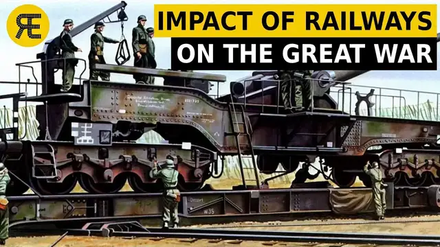 Video thumbnail for Would the First World War have been "The Great War" without RAILWAYS?!