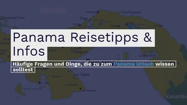 Video thumbnail for Panama Reisetipps & Infos