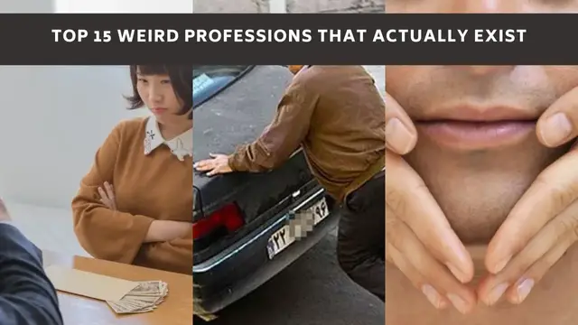 Video thumbnail for Top 15 Weird Professions That Actually Exist
