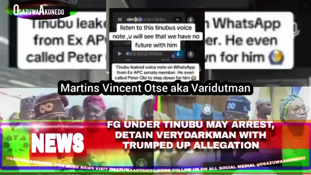 Video thumbnail for FG Under Tinubu May Arrest, Detain VeryDarkMan With Trumped Up Allegation