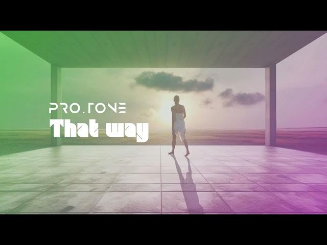 Video thumbnail for Pro.tone - That Way [The Future Sound of Mexico vol. 4]