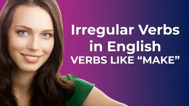 Video thumbnail for Irregular Verbs in English-VERBS LIKE "MAKE"