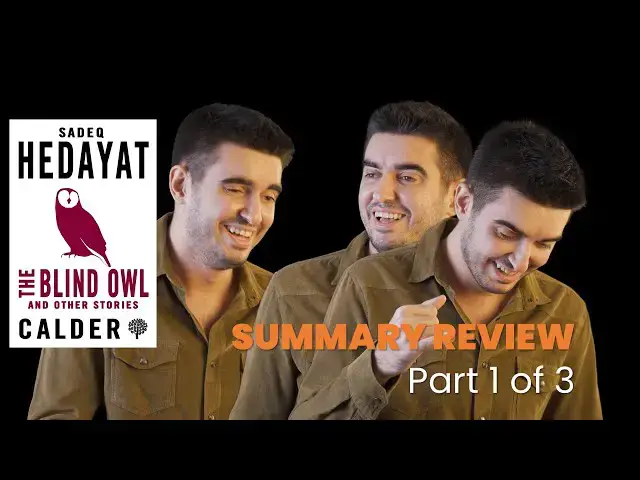 Video thumbnail for Book Review: The Blind Owl (part 1 of 3)