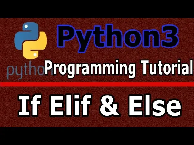 'Video thumbnail for Python3 Programming If Elif And Else Conditions #10'